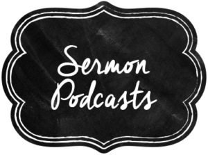 Sermon Podcasts